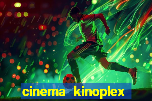 cinema kinoplex norte shopping