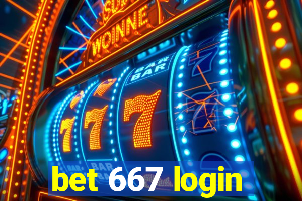 bet 667 login