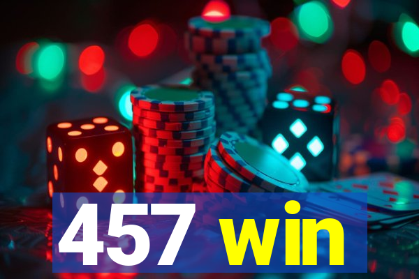 457 win
