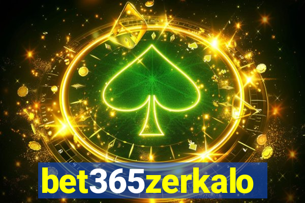 bet365zerkalo