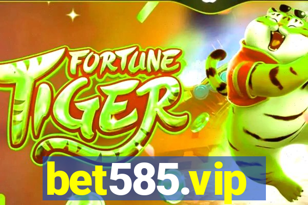 bet585.vip