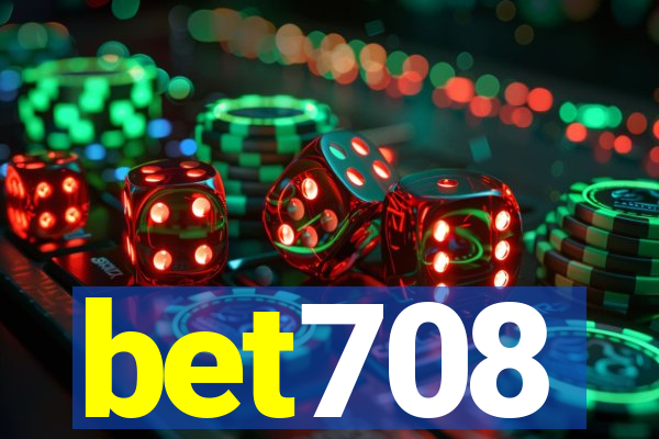 bet708