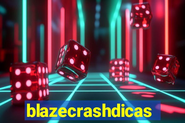 blazecrashdicas