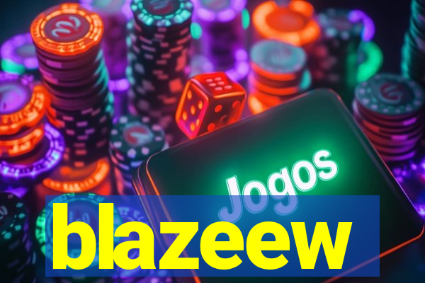 blazeew