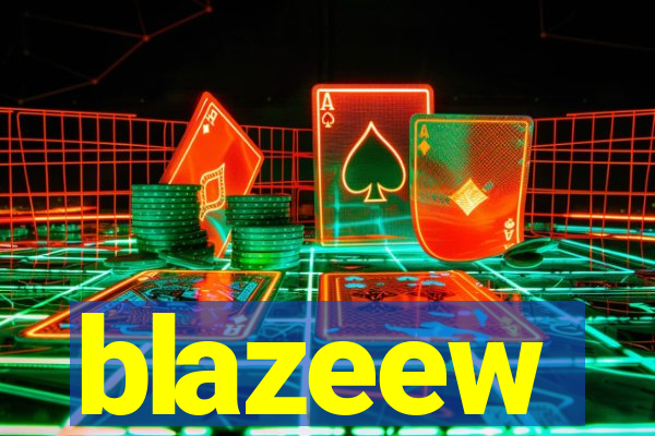 blazeew