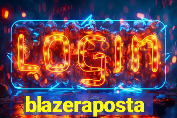 blazeraposta