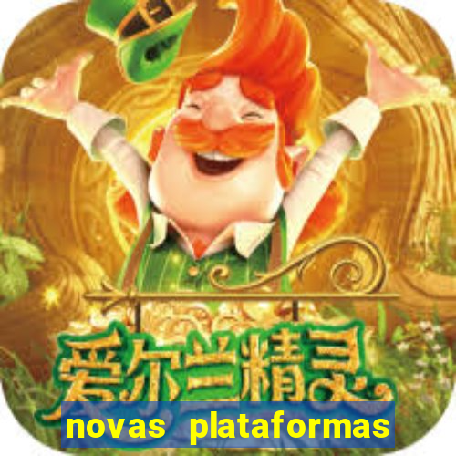 novas plataformas fortune tiger