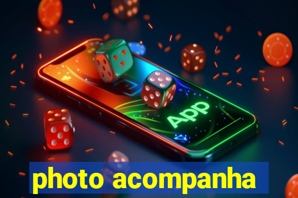 photo acompanha