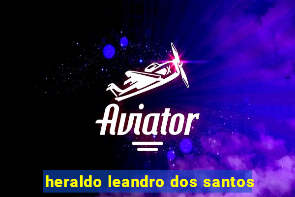 heraldo leandro dos santos