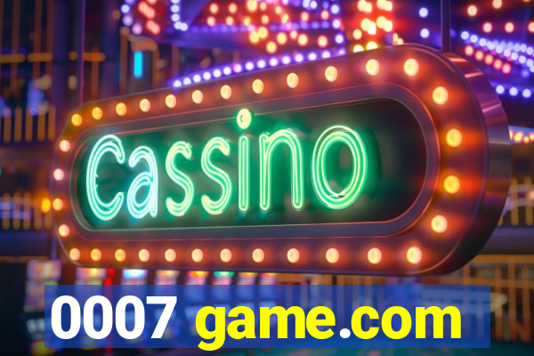 0007 game.com