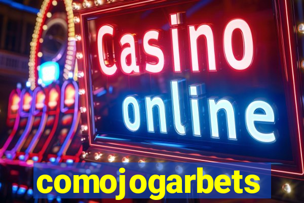 comojogarbets