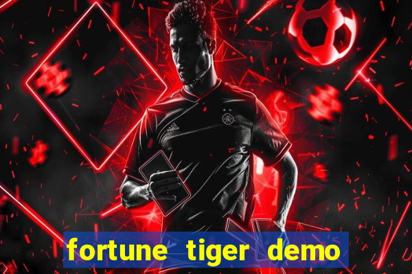 fortune tiger demo banca baixa
