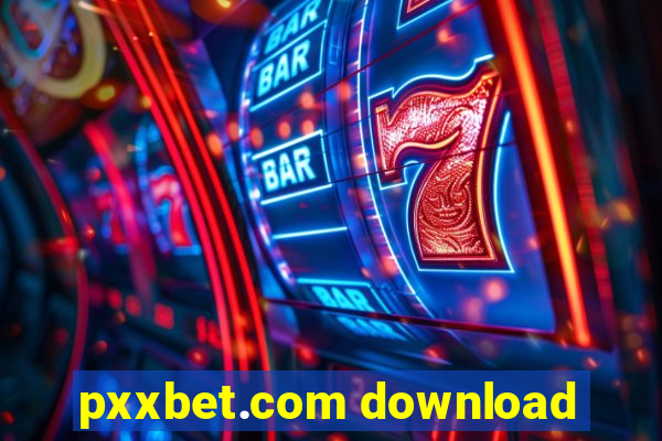 pxxbet.com download