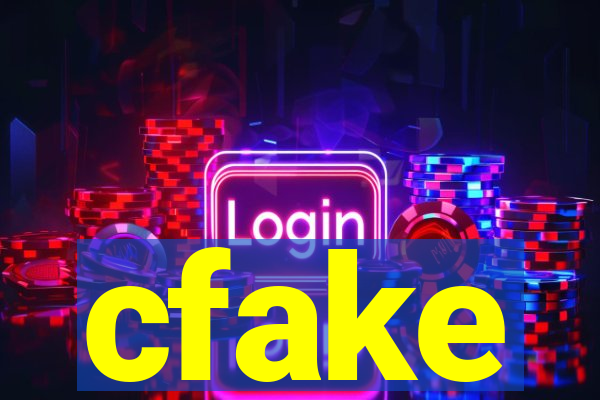 cfake
