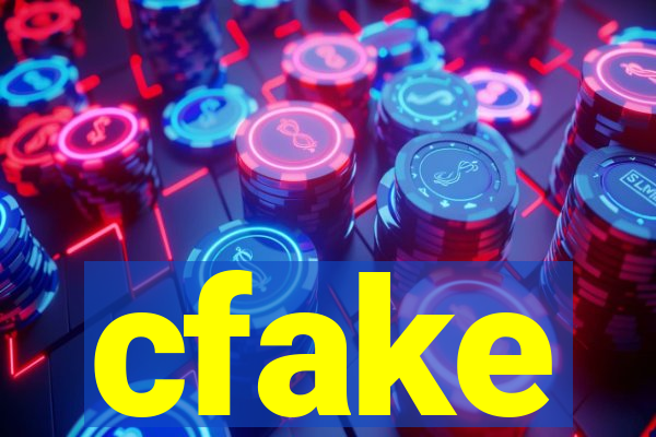 cfake
