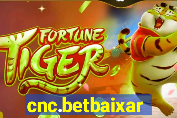 cnc.betbaixar