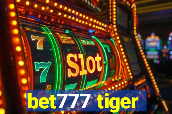 bet777 tiger