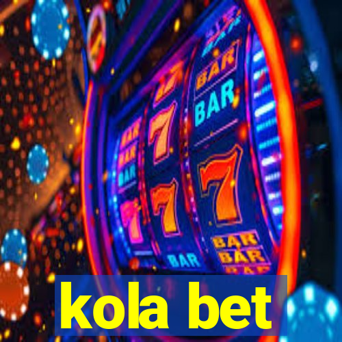 kola bet