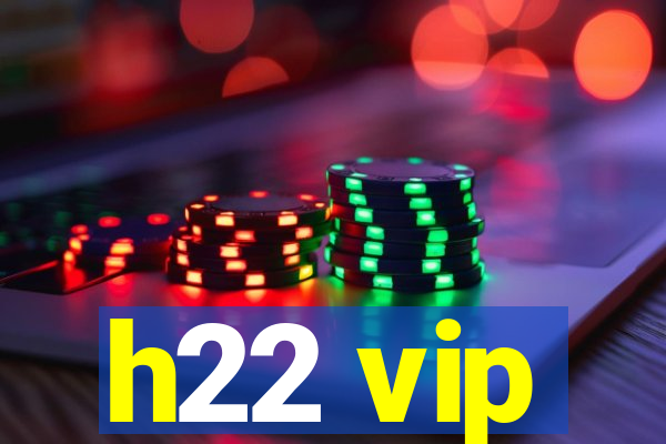 h22 vip