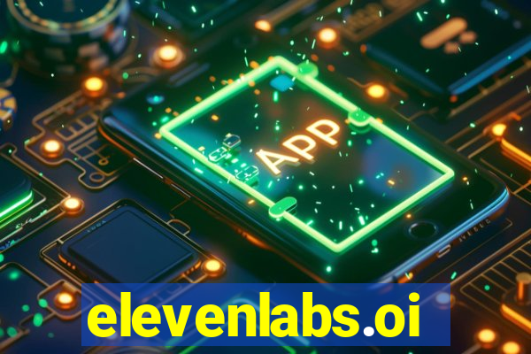 elevenlabs.oi