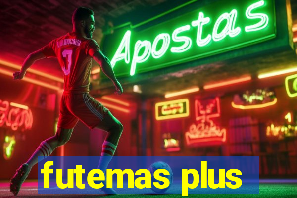 futemas plus