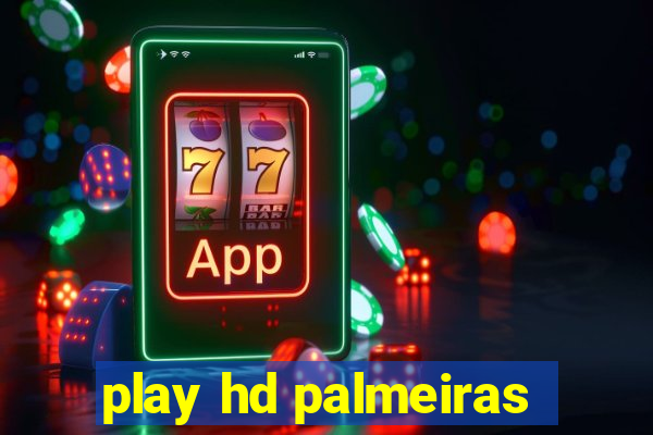 play hd palmeiras