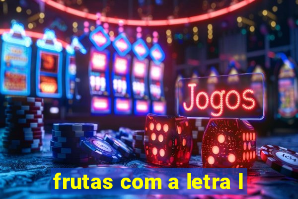 frutas com a letra l