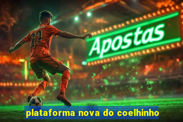 plataforma nova do coelhinho