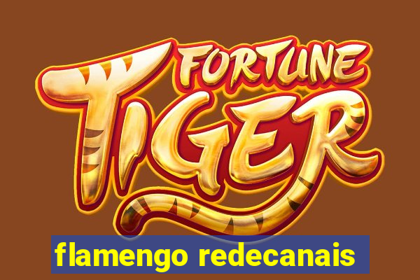 flamengo redecanais