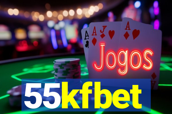 55kfbet