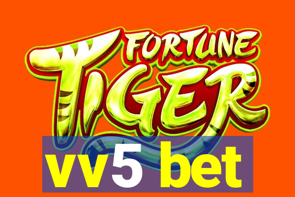 vv5 bet