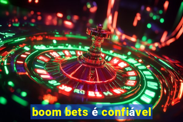 boom bets é confiável