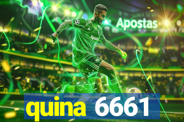 quina 6661