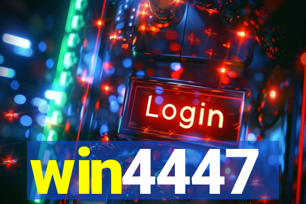 win4447