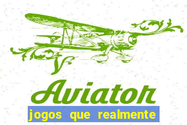 jogos que realmente pagam no cadastro