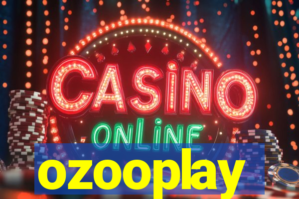 ozooplay