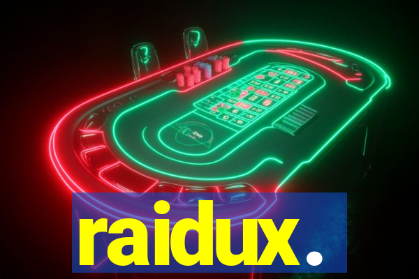 raidux.
