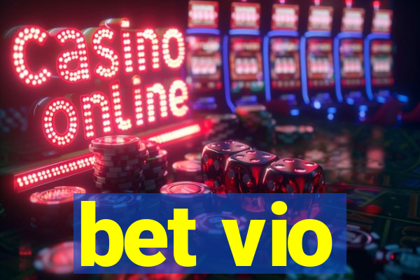 bet vio