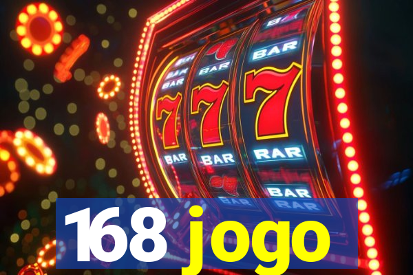 168 jogo