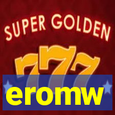 eromw