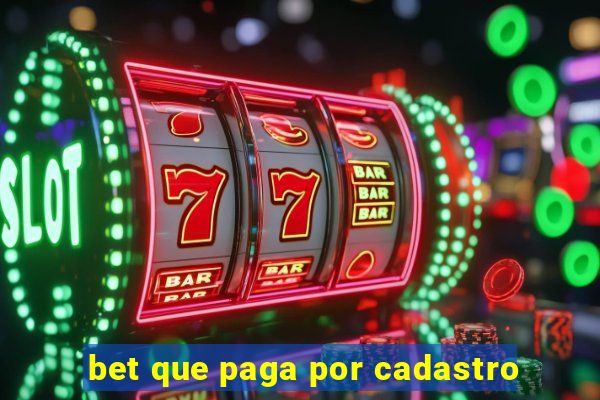 bet que paga por cadastro