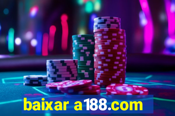 baixar a188.com