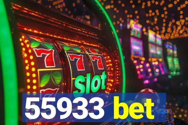 55933 bet