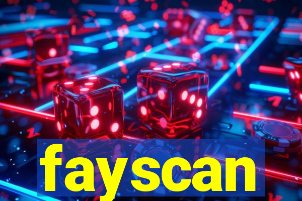 fayscan