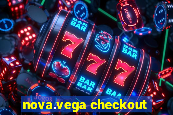 nova.vega checkout
