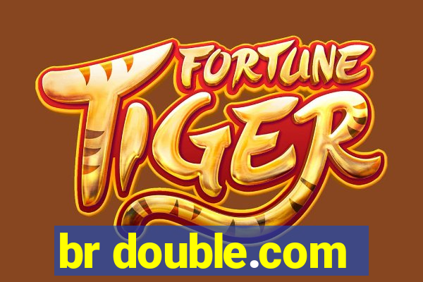 br double.com