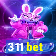 311 bet