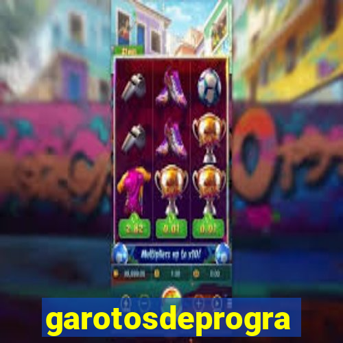 garotosdeprogramas