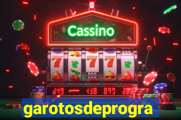 garotosdeprogramas