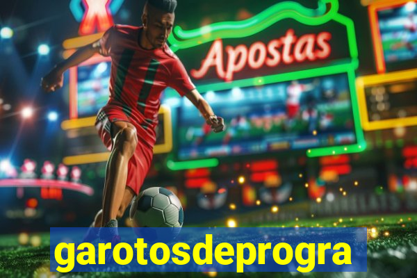 garotosdeprogramas